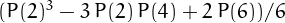$（P（2）^3-3，P（2，P（4）+2，P（6））/6$