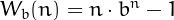 $W_b(n)=n\cdot b^n-1$